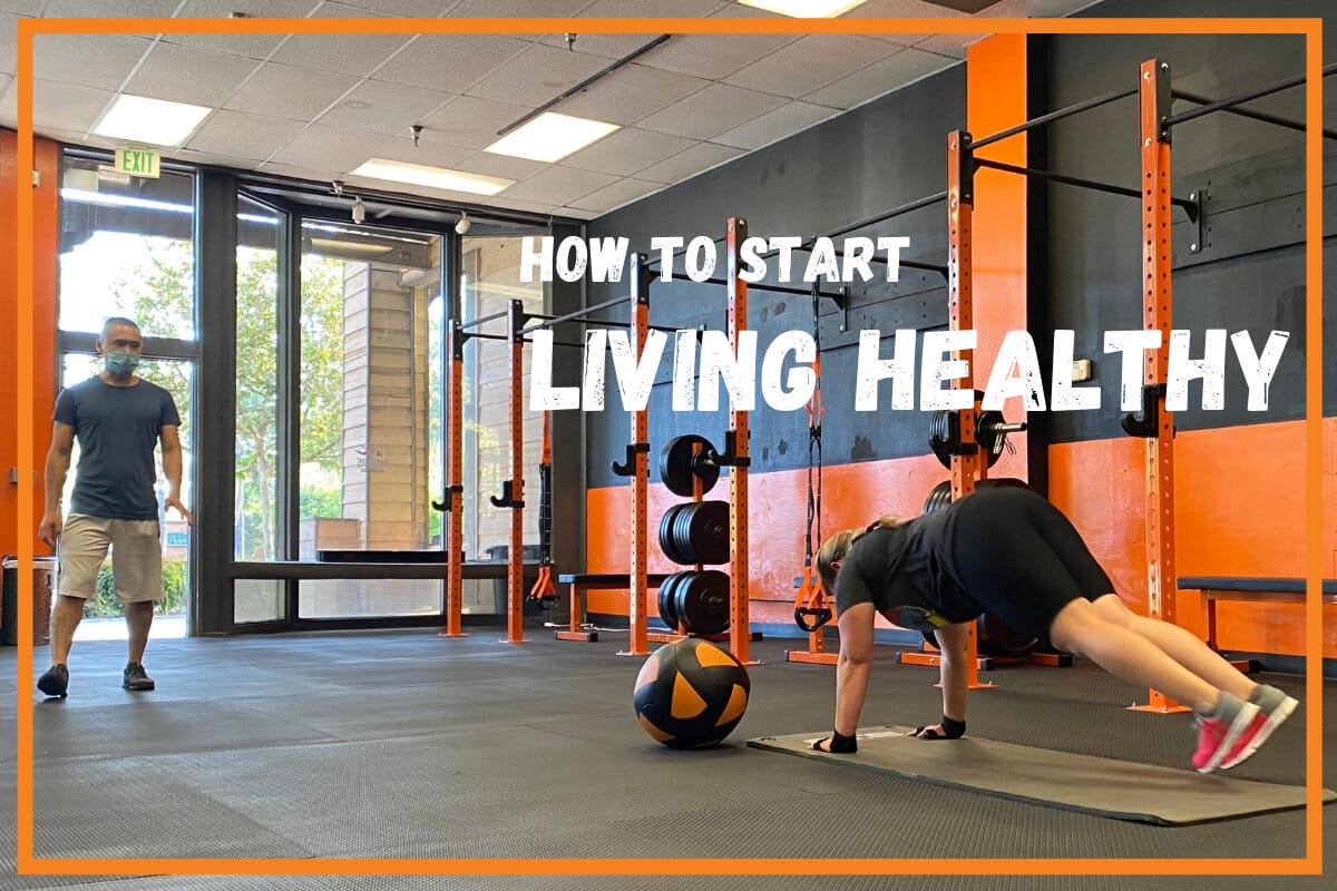 How to start living healthy 4 Howtostartlivinghealthy