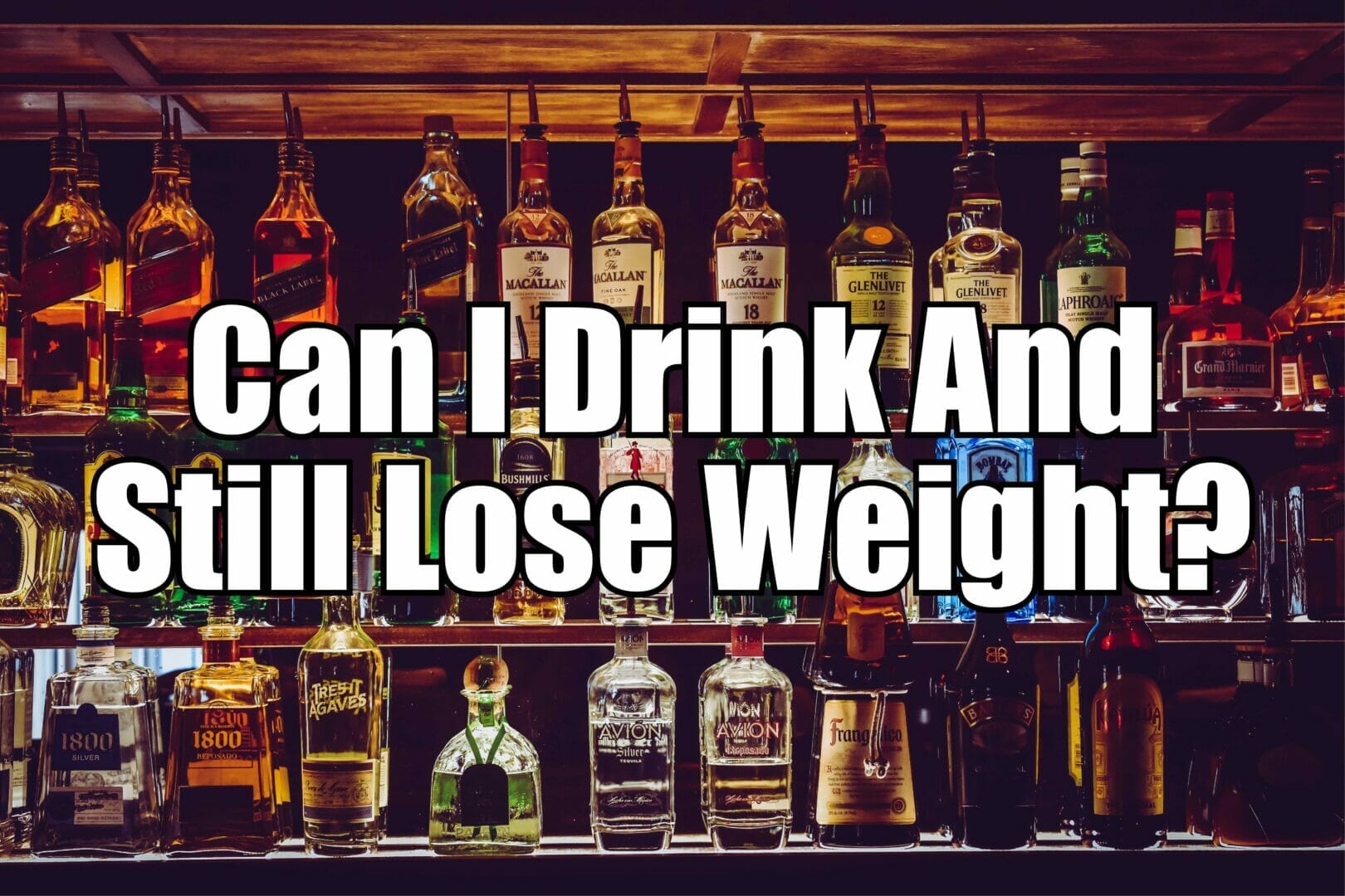 Can I Drink And Still Lose Weight
