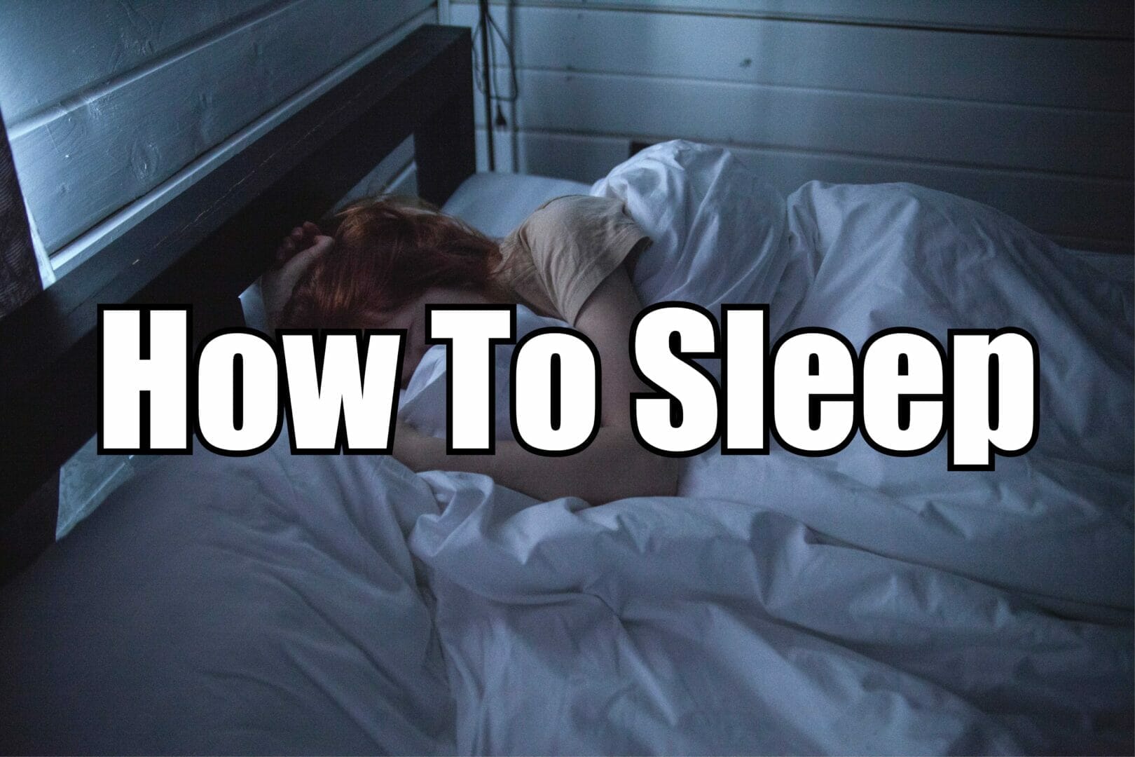 How To Sleep