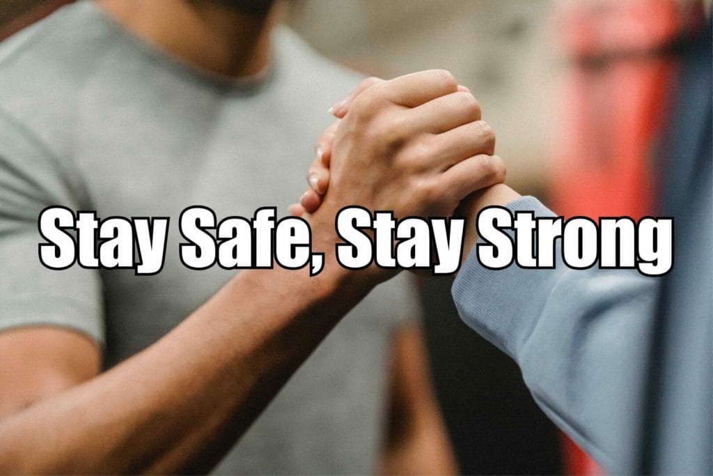 Stay Safe Stay Strong
